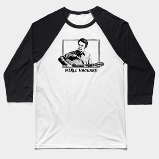 Merle Haggard \/\/ Retro Country Music Fan Design Baseball T-Shirt